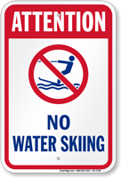 Attention No Water Skiing Water Safety Sign