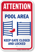 Attention Pool Area Keep Gate Closed Sign