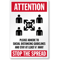 Attention Adhere to Social Distancing Guidelines Stop the Spread Social Distancing Sign