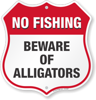 Beware Of Alligators No Fishing Shield Sign