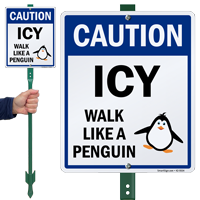 Caution Icy Walk Like A Penguin LawnBoss Sign