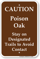Caution Poison Oak Stay On Trails Sign