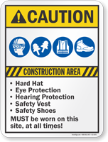 Construction Area Eye Hearing Protection Sign