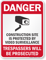 Construction Site Video Surveillance Danger Sign