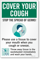 Cover Your Cough Stop The Spread of Germs Sign