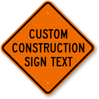 Personalized Construction Sign