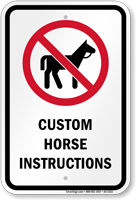 Custom No Horse Instructions Sign