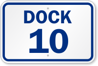 Loading Dock Number 10 Sign