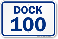 Loading Dock Number 100 Sign