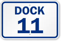 Loading Dock Numbered 11 Sign
