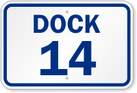 Loading Dock Numbered 14 Sign