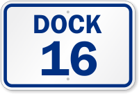 Loading Dock Number 16 Sign