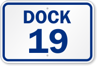 Loading Dock Number 19 Sign