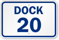 Loading Dock Number ID 20 Sign