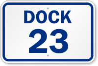 Loading Dock Number ID 23 Sign