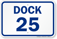 Loading Dock Number 25 Sign