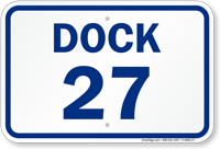 Loading Dock Number 27 Sign