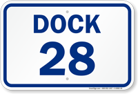 Loading Dock Number 28 Sign