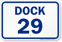 Loading Dock Number 29 Sign