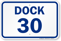 Loading Dock Number 30 Sign
