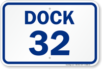 Loading Dock Number 32 Sign