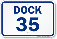 Loading Dock Number 35 Sign