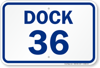 Loading Dock Number 36 Sign