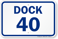 Loading Dock Number 40 Sign