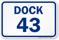 Loading Dock Number 43 Sign