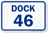 Loading Dock Number 46 Sign
