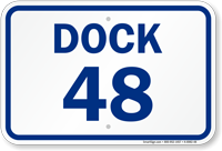 Loading Dock Number 48 Sign