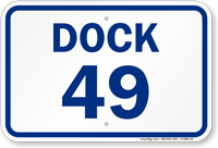 Loading Dock Number 49 Sign