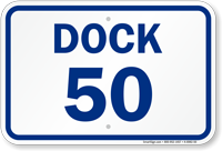 Loading Dock Number 50 Sign