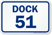 Loading Dock Number 51 Sign