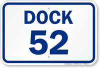 Loading Dock Number 52 Sign