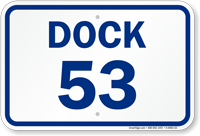 Loading Dock Number 53 Sign
