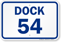 Loading Dock Number 54 Sign