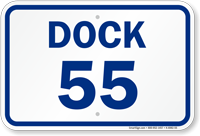 Loading Dock Number 55 Sign