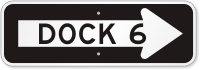 Dock 6 Right Directional Arrow Sign