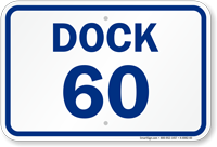 Loading Dock Number 60 Sign