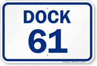 Loading Dock Number 61 Sign