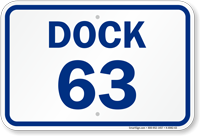 Loading Dock Number 63 Sign