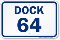 Loading Dock Number 64 Sign