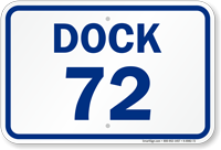 Loading Dock Number 72 Sign