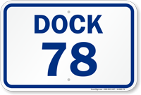 Loading Dock Number 78 Sign