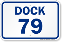 Loading Dock Number 79 Sign