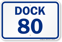 Loading Dock Number 80 Sign