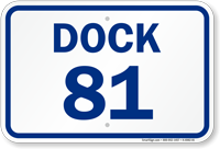 Loading Dock Number 81 Sign