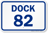 Loading Dock Number 82 Sign