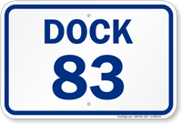 Loading Dock Number 83 Sign
